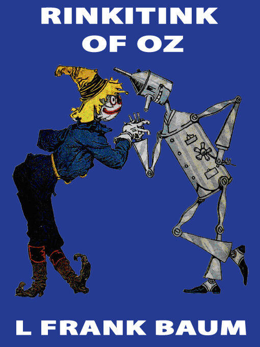 Title details for Rinkitink of Oz by L. Frank Baum - Available